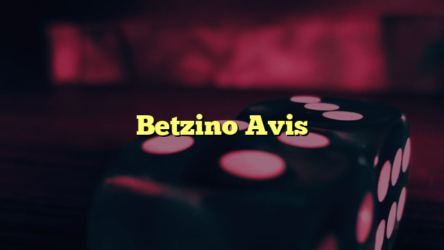 Betzino Avis