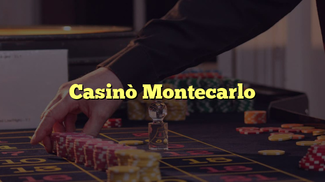 Casinò Montecarlo