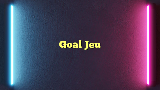 Goal Jeu