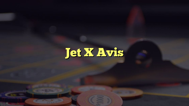 Jet X Avis