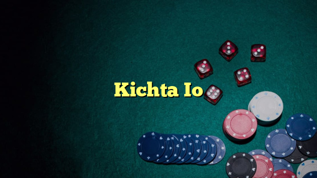 Kichta Io