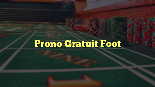 Prono Gratuit Foot