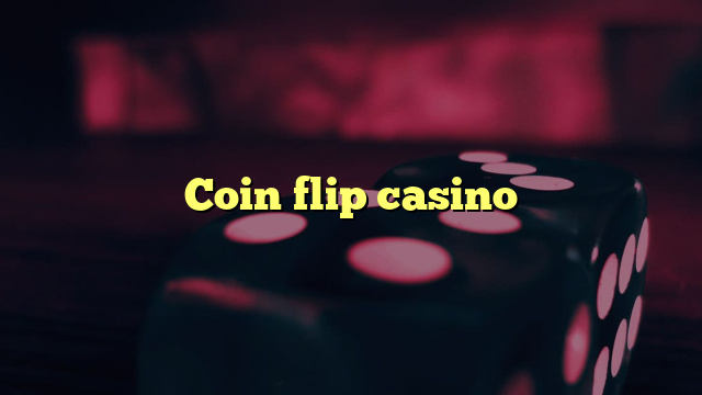 Coin flip casino