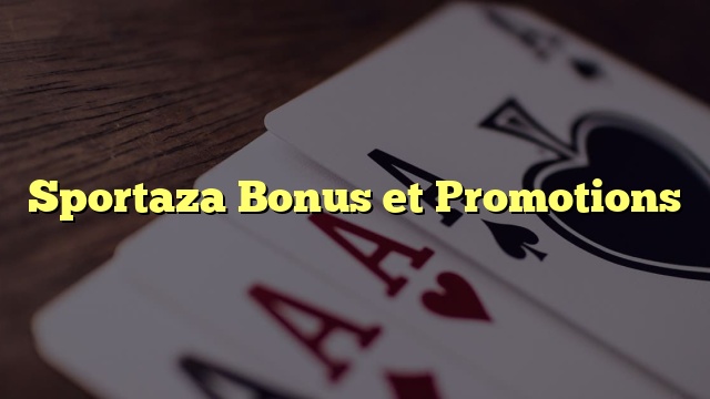 Sportaza Bonus et Promotions